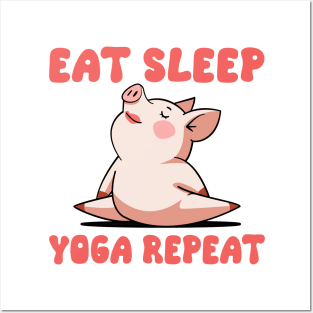 Zen Piggy - Eat Sleep Yoga Repeat Posters and Art